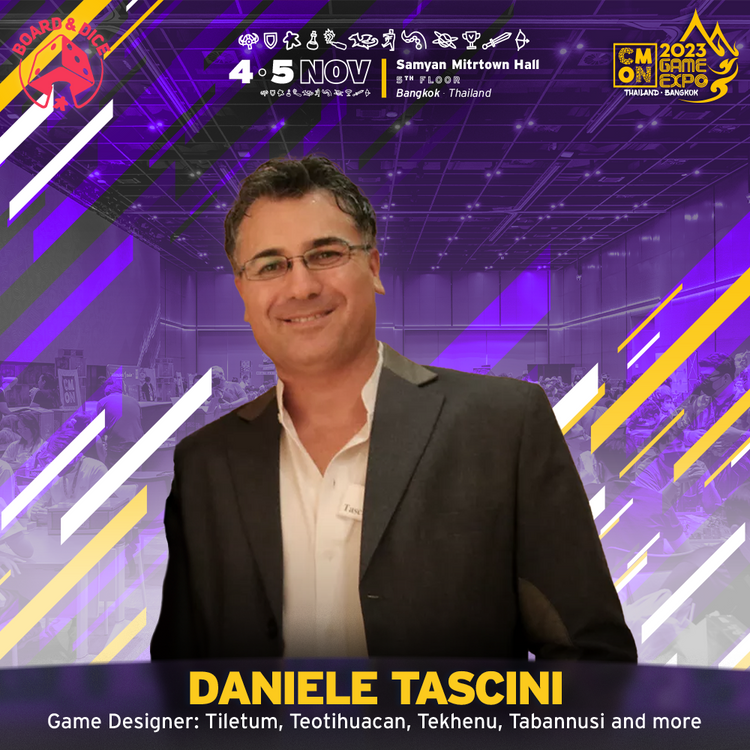 พบกับแขกรับเชิญสุดพิเศษ คุณ Daniele Tascini นักออกแบบบอร์ดเกมมือโปร ในงาน CMON Expo Thailand 2023