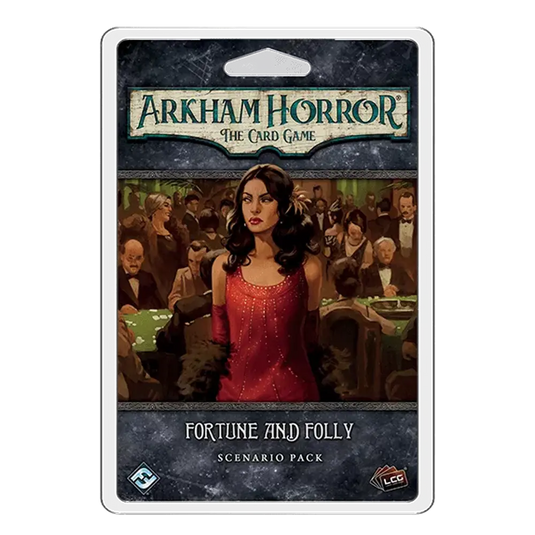 ARKHAM HORROR LCG FORTUNE AND FOLLY SCENARIO PACK EN