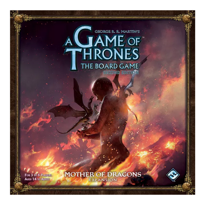 GAME OF THRONES The Board Game(Second Edition): MOTHER OF DRAGONS EN