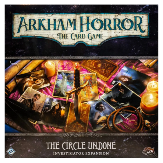 ARKHAM HORROR LCG THE CIRCLE UNDONE INVESTIGATOR EXPANSION EN