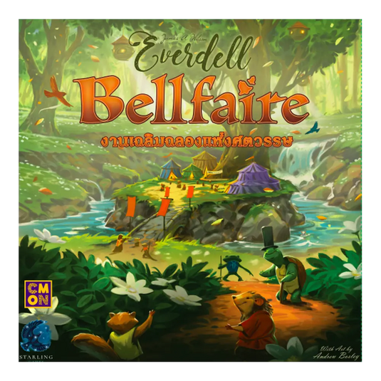 EVERDELL BELLFAIRE เอเวอร์เดล งานเฉลิมฉลองแห่งศตวรรษ TH